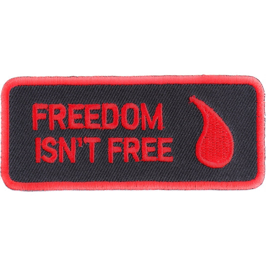 P#3011B- Freedom Isn't Free Blood Drop Patch