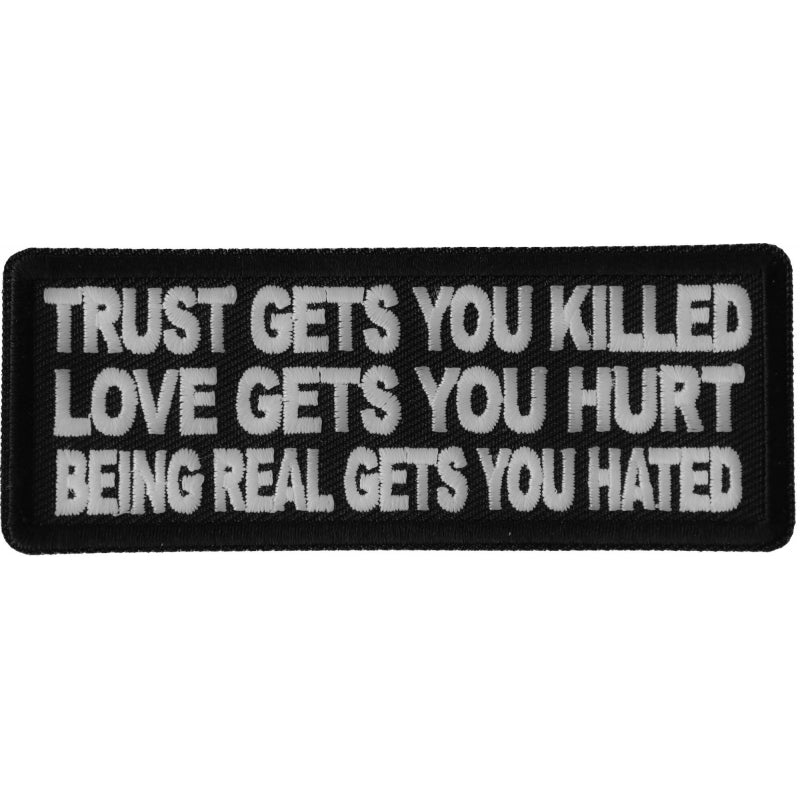 P#3279B- Trust gets you killed love gets you hurt being real gets you hated