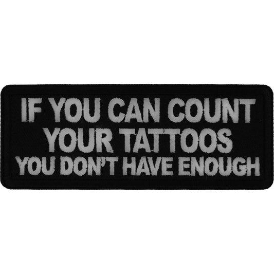P#3308- If you can't count your tattoos, you don't have enough