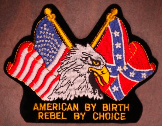 BP#016- American by birth, rebel by choice "Eagle and flags"