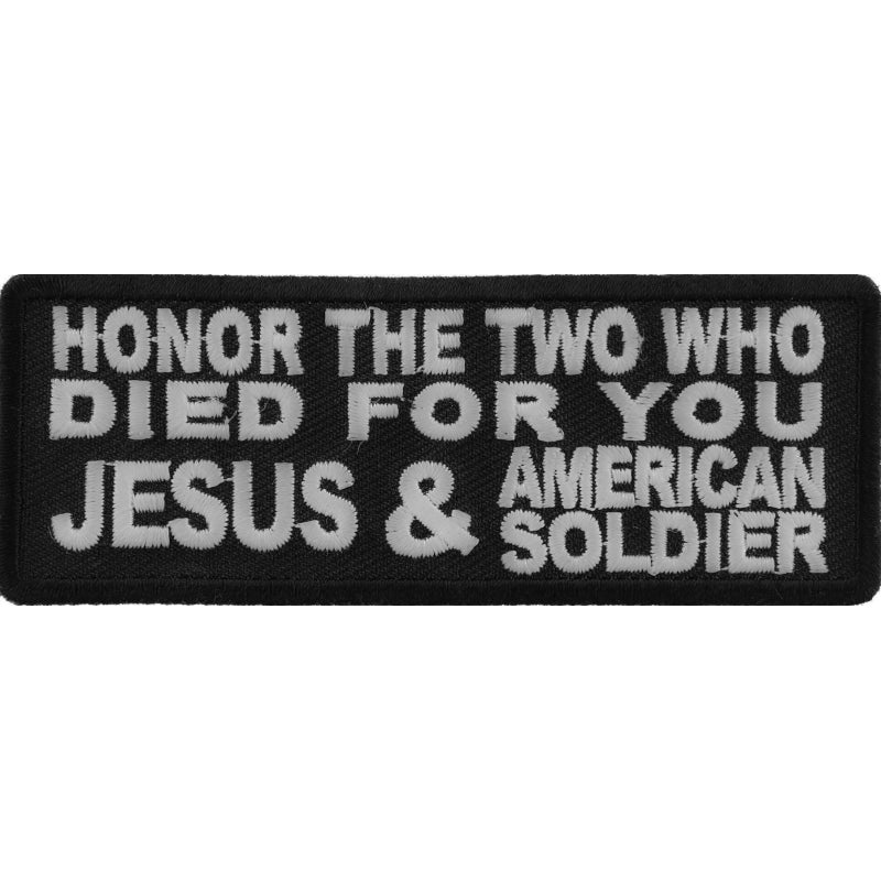 P#3012- Honor the two who died for you, Jesus and American soldier