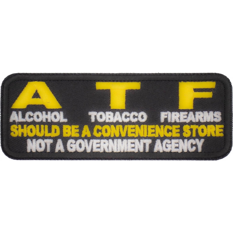 P#3052- ATF Alcohol Tobacco Firearms should be a convenience store not a government agency