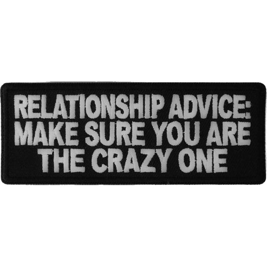 P#3075- Relationship advice make sure you are the crazy one