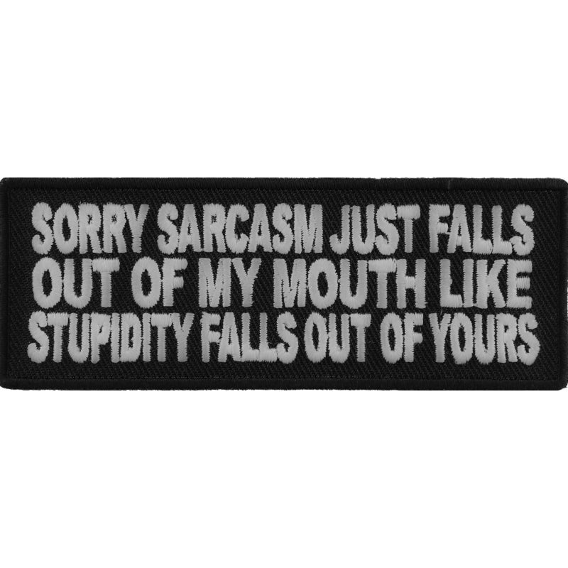 P#3080- Sorry, sarcasm just falls out of my mouth like stupidity falls out of yours