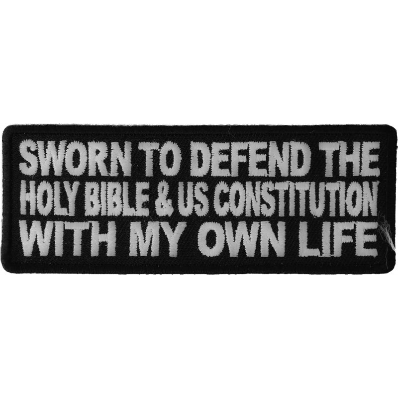 P#3110- Sworn to Defend the  holy Bible & US Constitution with my own life