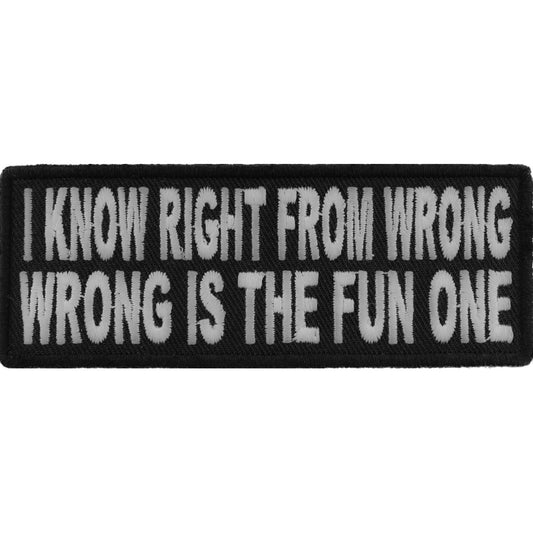 P#3127- I know right from wrong wrong is the fun one