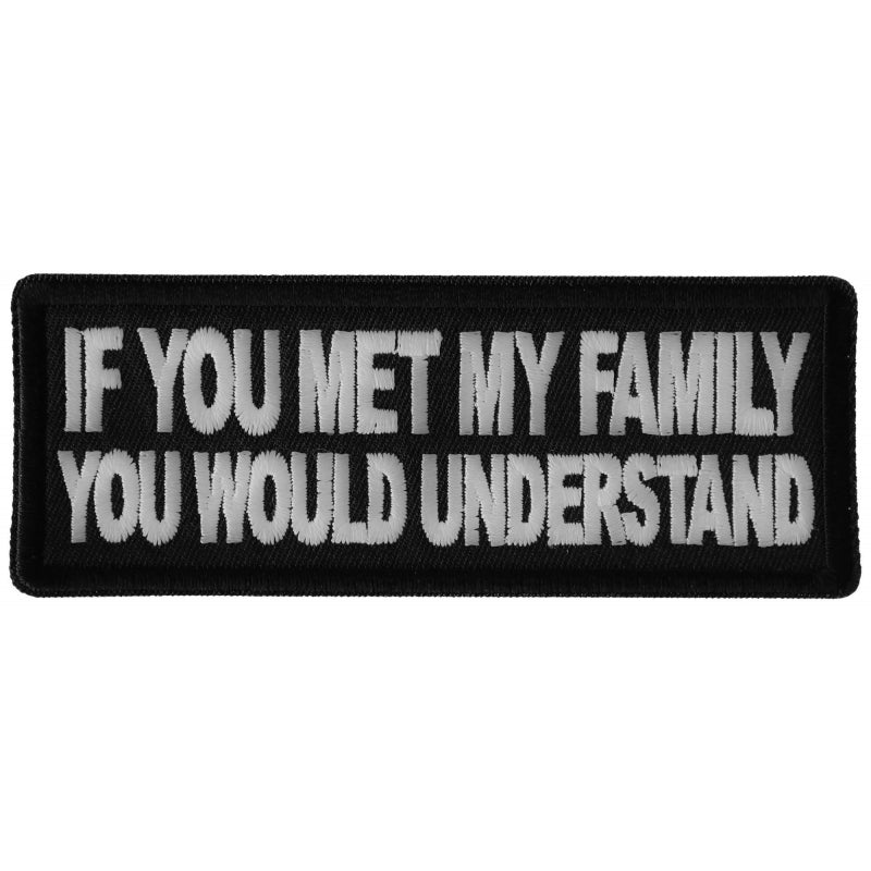 P#3258- if you met my family, you would understand